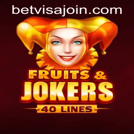 FruitsAndJokers40: A Thrilling Slot Game for BetVisa PH Enthusiasts