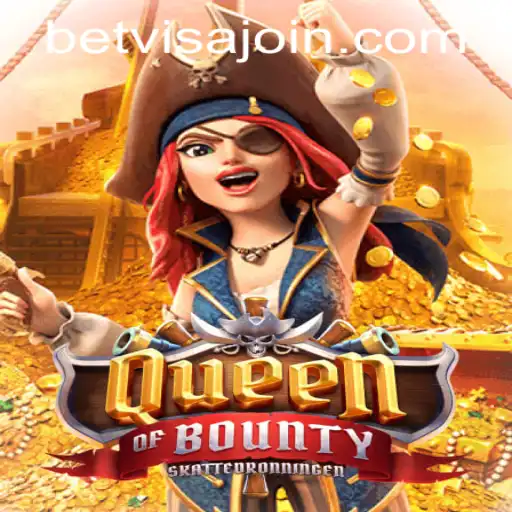 Diving into the World of QueenofBounty and BetVisa PH Login
